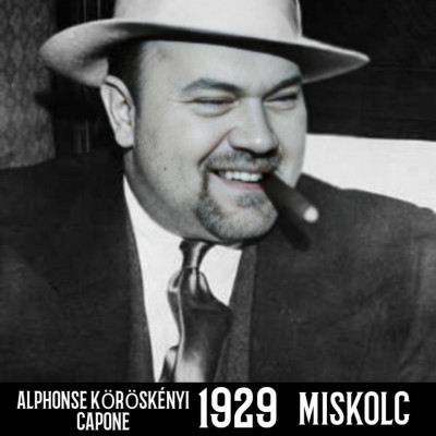 Alphonse Köröskényi Capone