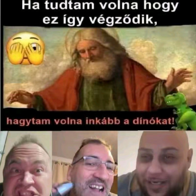 Ha Isten tudta volna...