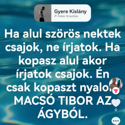 Utolsó proli Macsò Tibi üzenete a Csajoknak!