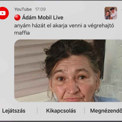 Ádám Mobil be van szarva, hogy a semmirekellő alkesz anyja hozzá fog költözni XD