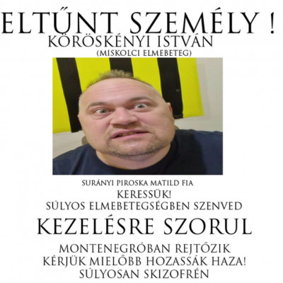 Keressük a Miskolci Elmebeteget!