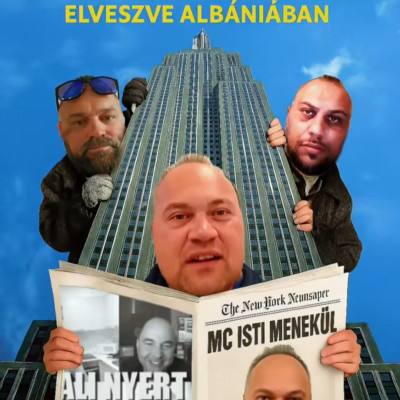 MC Isti: Home Alone - elveszve Albániàban
