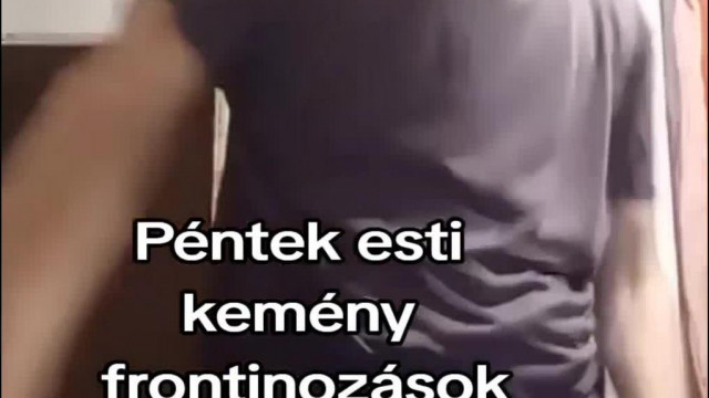 Aladár megint full készen vereti a putriban