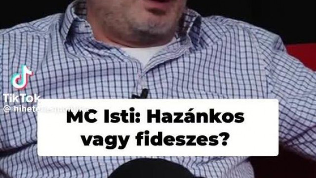 Egy podcast egyik témája: “Mc Isti Mi Hazánkos vagy fideszes”