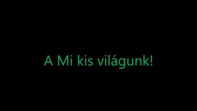 Kancsi: A Mi kis világunk!!!