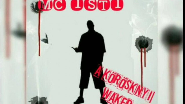 MC Isti  - Köröskényi waker